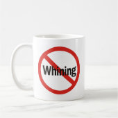 Geen Whining Koffiemok (Links)