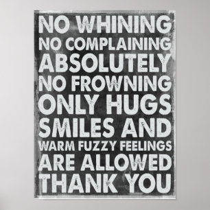 Geen Whining Poster