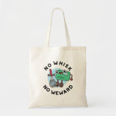 Geen Whisk Geen Weward Grappige Baking Pun Tote Bag (Voorkant)