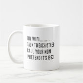 Geen WIFI, praat tegen elkaar alsof het 1993 is Koffiemok (Links)