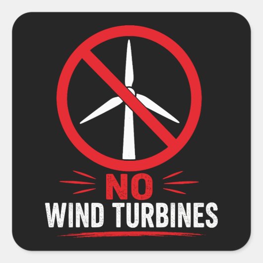 Geen windturbines platteland protest vierkante sticker (Voorkant)