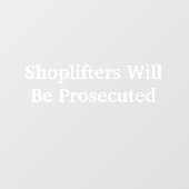 Geen winkeldiefstal teken - Retail Window Cling Raamsticker (Vel)