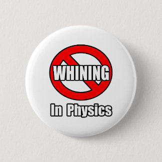 Geen winning in natuurkunde ronde button 5,7 cm