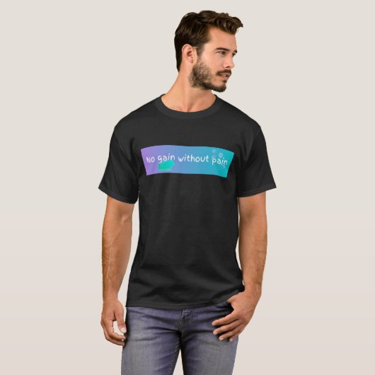 Geen winst zonder pijn T-shirt met achtergrond (Voorkant volledig)