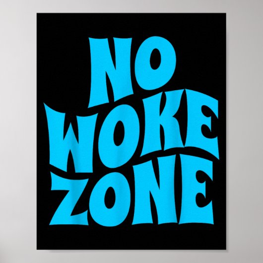 Geen Wokes Hier, Grappige Republikein , Conservati Poster (Voorkant)