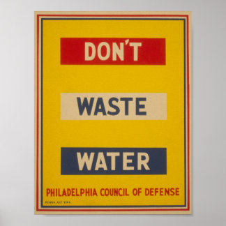 Geen  WPA-Poster voor water verspillen Poster