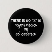 Geen "X" in Espresso Button (Voorkant)