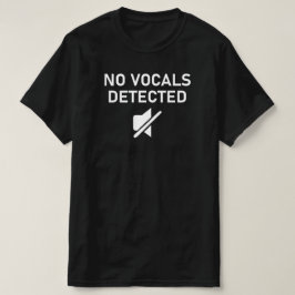 Geen zang gedetecteerd Minimale audio ontwerp T-shirt
