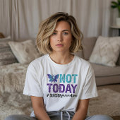 Geen Zelfmoord Preventie Vandaag T-shirt