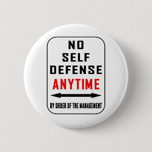 GEEN ZELFVERDEDIGING OP ELK MOMENT RONDE BUTTON 5,7 CM