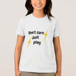 Geen Zorgen, Gewoon Spelen – Grappig Kinder T-Shir Tri-Blend Shirt