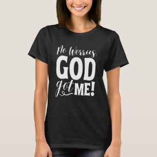 Geen zorgen God Got Me Afro-Amerikaans Christelijk T-shirt