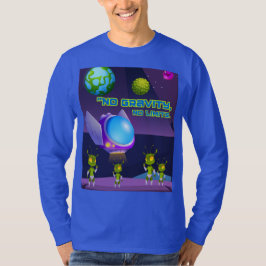 Geen zwaartekracht geen grenzen t-shirt