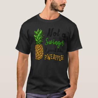 Geen zwinger, ik hou alleen van ananas t-shirt