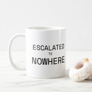 Geëscaleerd naar Nergens Sarcastische Kantoor Typo Koffiemok