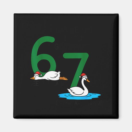 Geese A Laying Swans A Swimming 67 Six Geese Seven Magneet (Voorkant)