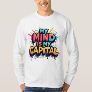 "Geest boven geld: de kracht van denken" T-shirt
