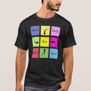 Geest, lichaam, geest, ziel en jij. Gecentreerd ho T-shirt