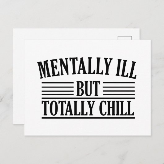 Geestelijk ziek, maar totaal chill grappige citate feestdagenkaart (Voorkant / Achterkant)
