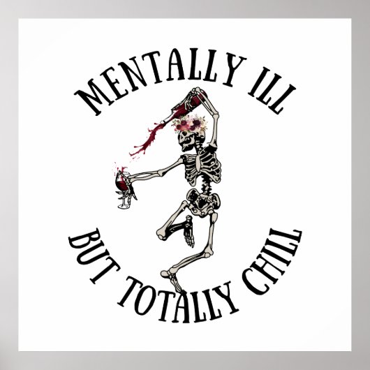 Geestelijk ziek, maar totaal chill grappige citate poster (Voorkant)