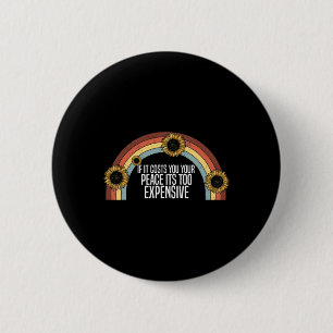 Geestelijke gezondheid als het uw vrede kost is he ronde button 5,7 cm