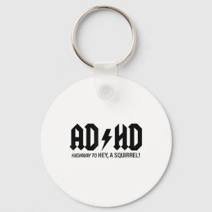 Geestelijke gezondheid Bewustzijn Shirten ADHD Hig Sleutelhanger