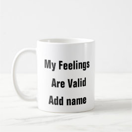 Geestelijke gezondheid Gevoelens zijn valide zelf  Koffiemok