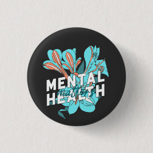 Geestelijke Gezondheid Is Belangrijk Ronde Button 3,2 Cm
