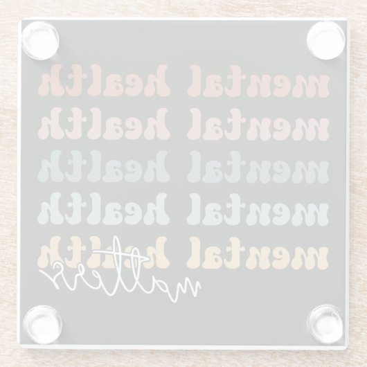 Geestelijke gezondheid is een retro-bewustzijn glazen onderzetter (Achterkant)