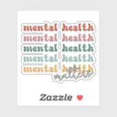 Geestelijke gezondheid is een retro-bewustzijn sticker (Vel)