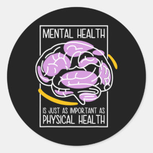 Geestelijke gezondheid is even belangrijk als lich ronde sticker