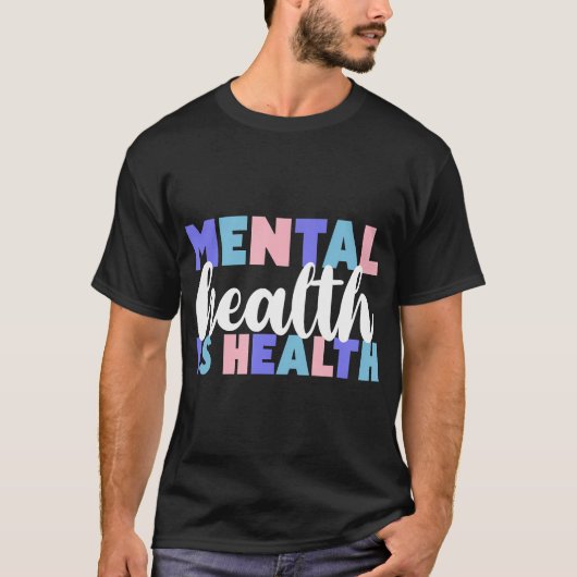 Geestelijke gezondheid is het einde van het stigma t-shirt (Voorkant)