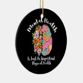 Geestelijke gezondheid is net zo goed als lichamel keramisch ornament (Rechts)