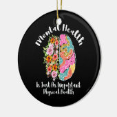 Geestelijke gezondheid is net zo goed als lichamel keramisch ornament (Links)
