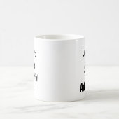 Geestelijke gezondheid Laat dat schot gaan grappig Koffiemok (Center)