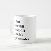 Geestelijke gezondheid Mok – Je doet er zoveel toe (Voorkant links)