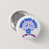 Geestelijke gezondheid ronde button 3,2 cm (Voorkant /achterkant)