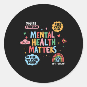Geestelijke gezondheid S Back Print Positief Bewus Ronde Sticker