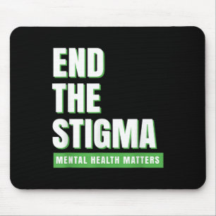 Geestelijke gezondheid S Beëindig het Stigma Bewus Muismat