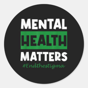 Geestelijke gezondheid S Beëindig het Stigma Bewus Ronde Sticker