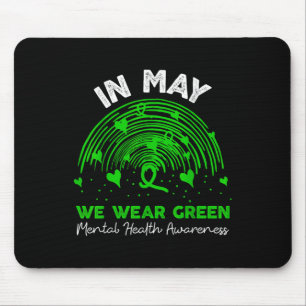Geestelijke gezondheid S We Draag Green Mental Hea Muismat