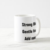 Geestelijke gezondheid Sterke geest Zachte hartthe Koffiemok (Voorkant rechts)