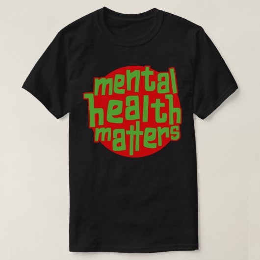 Geestelijke gezondheid t-shirt (Design voorkant)