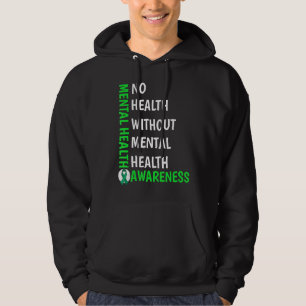 Geestelijke gezondheid vecht Stigma Mental Health  Hoodie