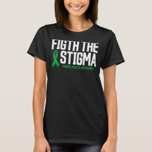 Geestelijke gezondheid vecht Stigma Mental Health T-shirt