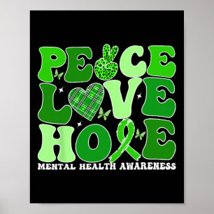 Geestelijke Gezondheid Vrede Liefde Hoop Groen Gee Poster