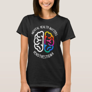 Geestelijke gezondheidskwesties Einde stigma T-shirt