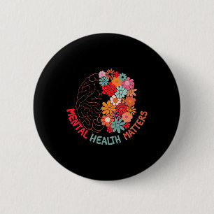 Geestelijke gezondheidsproblemen beëindigen het st ronde button 5,7 cm