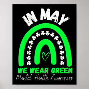 Geestelijke gezondheidsproblemen We Draag groene g Poster