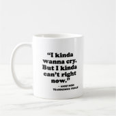 geestelijke gezondheidszorg | Kinda Wanna Coffee M Koffiemok (Links)